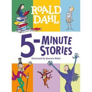 Roald Dahl 5-Minute Stories -- Roald Dahl
